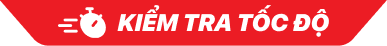 Kiểm tra tốc độ